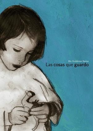 Las cosas que guardo | 9791388132827 | Mo Gutiérrez Serna