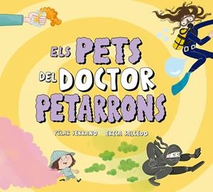 Els pets del doctor Petarrons | 9791388132698 | Pilar Serrano ; Erica Salcedo