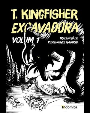Excavadora 1 | 9788410487390 | T. Kingfisher