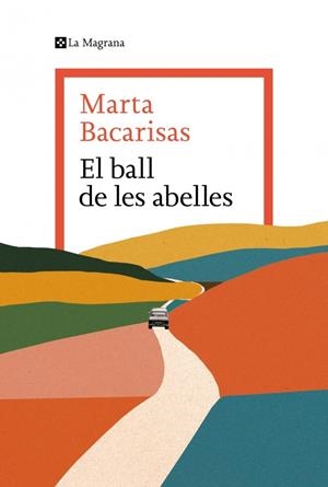 El ball de les abelles | 9788419334909 | Marta Bacarisas