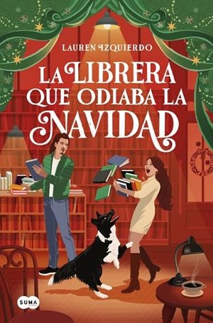 La librera que odiaba la Navidad | 9791387845018 | Lauren Izquierdo