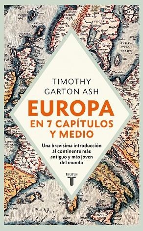 Europa en siete capítulos y medio | 9788430630547 | Timothy Garton Ash