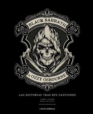 Black Sabbath & Ozzy Osbourne : las historias tras sus canciones | 9788448048181 | Carol Clerk ; Paul Elliott