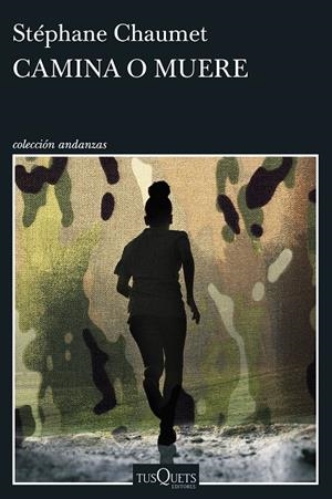 Camina o muere | 9788411078412 | Stéphane Chaumet
