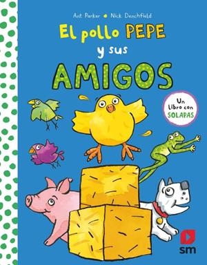 El pollo Pepe y sus amigos | 9788410552845 | Ant Parker ; Nick Denchfield