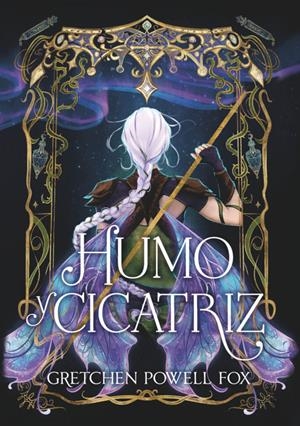 Humo y cicatriz | 9788410116238 | Gretchen Powell Fox
