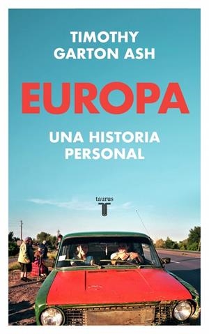 Europa : una historia personal | 9788430624645 | Timothy Garton Ash