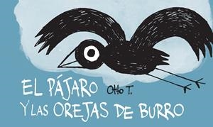 El pájaro y las orejas de burro (flipbook) | 9788416033355 | Thomas Dupuis