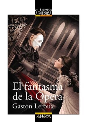 El fantasma de la Ópera | 9788469836088 | Gaston Leroux
