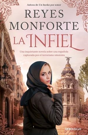 La infiel | 9788466391566 | Reyes Monforte
