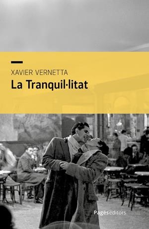 La Tranquil·litat | 9788413037370 | Xavier Vernetta