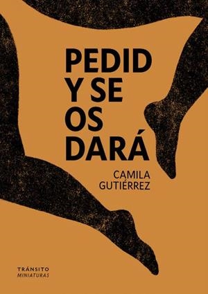 Pedid y se os dará | 9791399186178 | Camila Gutiérrez
