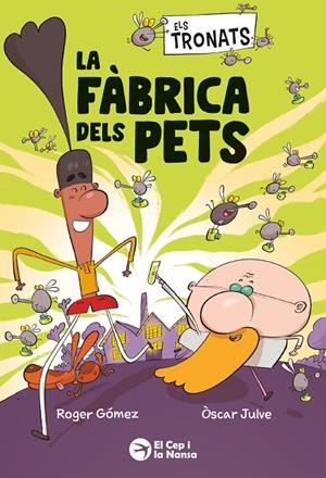La fàbrica dels pets (Els Tronats; 1) | 9791387876241 | Roger Gómez ; Òscar Julve