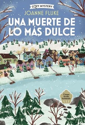 Una muerte de lo más dulce | 9791387752392 | Joanne Fluke