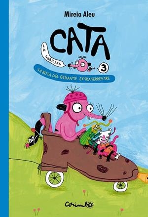 La bota del gigante extraterrestre (Cata la suricata; 3) | 9788484707042 | Mireia Aleu