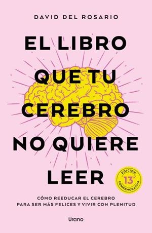 El libro que tu cerebro no quiere leer | 9791387662363 | David del Rosario