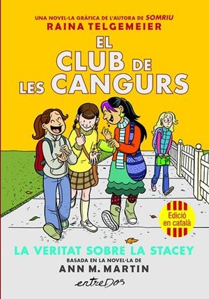 La veritat sobre la Stacey (El club de les cangurs; 2) | 9791387878221 | Raina Telgemeier