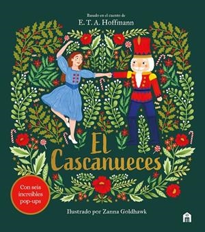 El cascanueces | 9791259578235 | E. T. A. Hoffmann ; Zanna Goldhawk ; Steve Patschke