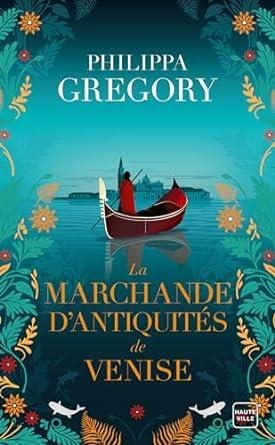 La marchande d'antiquités de Venise | 9782381226026 | Philippa Gregory