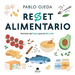 Reset alimentario | 9788413445625 | Pablo Ojeda