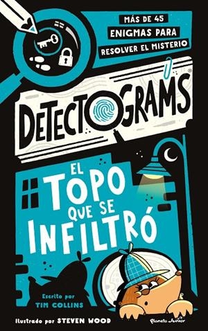 El topo que se infiltró (Detectograms) | 9788408325024 | Tim Collins