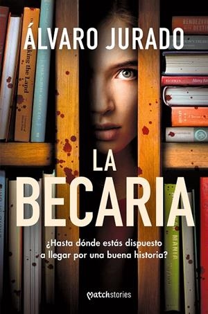 La becaria | 9788427055582 | Álvaro Jurado