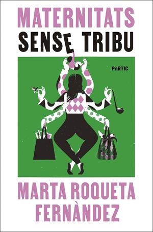 Maternitats sense tribu | 9788498096477 | Marta Roqueta-Fernàndez