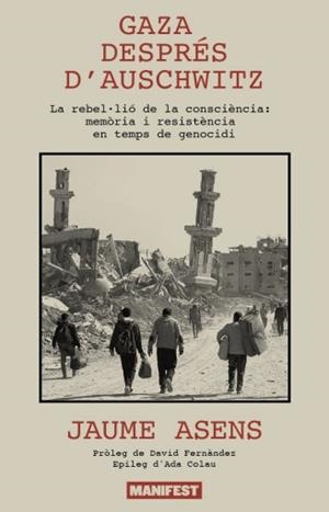 Gaza després d'Auschwitz | 9791388442070 | Jaume Asens