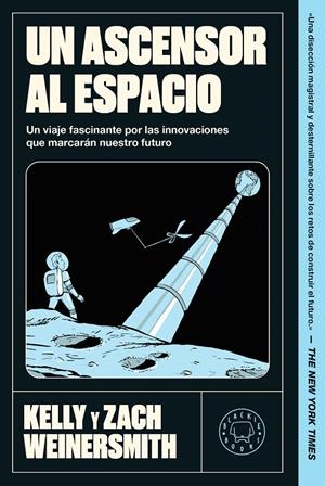 Un ascensor al espacio | 9791388154447 | Kelly Winersmith ; Zach Weinersmith