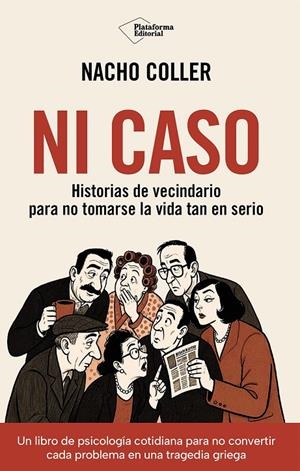 Ni caso | 9791388080906 | Nacho Coller