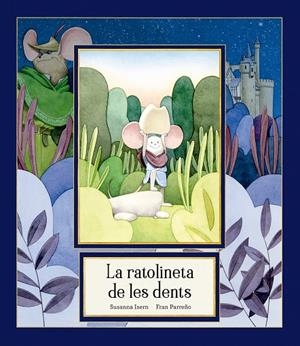 La ratolineta de les dents | 9791388132780 | Susanna Isern ; Fran Parreño