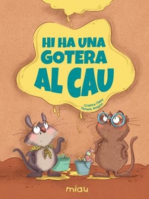 Hi ha una gotera al cau | 9791388030406 | Cristina Oleby ; Tamara Anegón