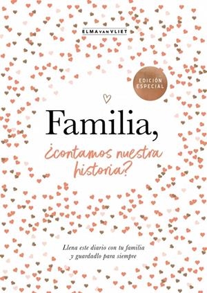 Familia, ¿contamos nuestra historia? | 9788401039836 | Elma van Vliet
