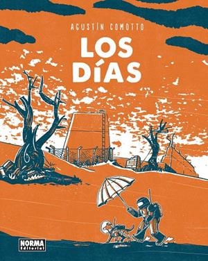 Los días | 9788467986013 | Agustín Comotto