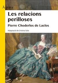 Les relacions perilloses | 9788410371453 | Pierre Choderlos de Laclos