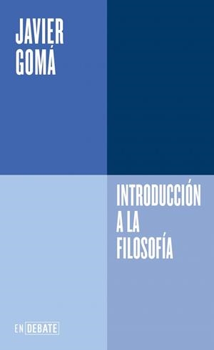 Introducción a la filosofía | 9791387600358 | Javier Gomá Lanzón
