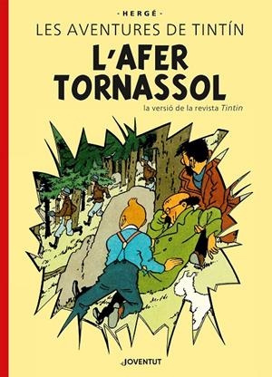 L'afer Tornassol (Versió revista Tintin) | 9788426149879 | Hergé