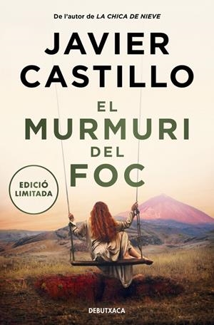 El murmuri del foc | 9788419394903 | Javier Castillo