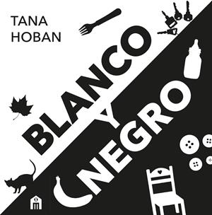 Blanco y negro | 9791259578914 | Tana Hoban
