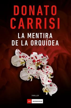 La mentira de la orquídea | 9791388042485 | Donato Carrisi