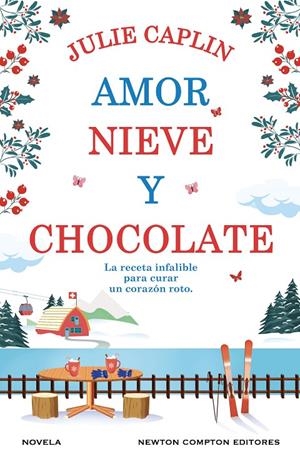 Amor, nieve y chocolate | 9791387788094 | Julie Caplin