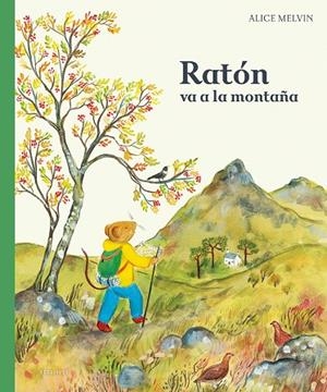 Ratón va a la montaña | 9788414074107 | Alice Melvin