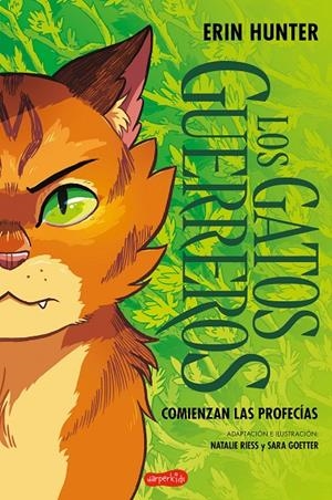 Los Gatos Guerreros : comienzan las profecías | 9788410647121 | Erin Hunter ; Natalie Riess ; Sara Goetter