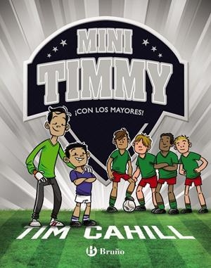 ¡Con los mayores! (Mini Timmy; 11) | 9788469666517 | Tim Cahill ; Heath McKenzie