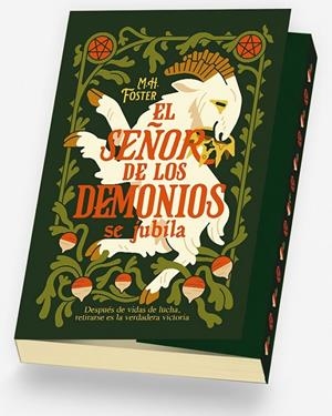 El Señor de los Demonios se jubila (Un apocalipsis campechano ; 1) | 9788401036125 | M. H. Foster