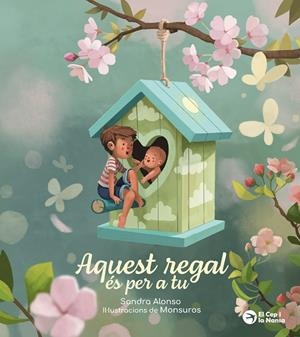 Aquest regal és per a tu | 9791387876265 | Sandra Alonso ; Monsuros