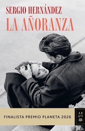 La añoranza | 9788408328858 | Sergio Hernández