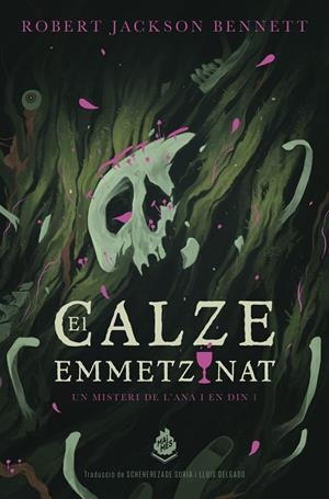 El calze emmetzinat | 9788410254367 | Robert Jackson Bennett