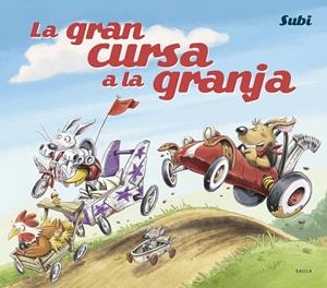 La gran cursa a la granja | 9788447957521 | Subi
