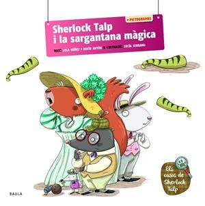 Sherlock Talp i la sargantana màgica | 9788447957156 | Lola Núñez ; Rocío Antón ; Lucía Serrano